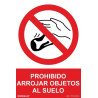 Signo proibido de atirar objetos ao chão (texto e pictograma)