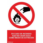 Señal En Caso de Incendio Aquí No Usar Agua Como Medio de Extinción