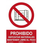Señal Prohibido Depositar Materiales Mantener Libre El Paso, Tintas UV