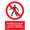 Prohibido el paso a toda persona ajena a la empresa, señal de prohibición SEKURECO