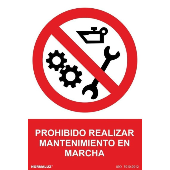 Señal Prohibido Realizar Mantenimiento En Marcha Con Tintas UV