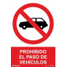 Placa proibindo a passagem de veículos com tintas UV SEKURECO