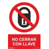 Señal de prohibición No Cerrar Con Llave (texto y pictograma) SEKURECO