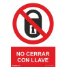 Sinal de proibição Não Fechar Com Chave (texto e pictograma) SEKURECO