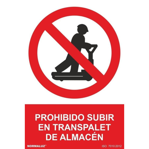 Señal Prohibido Subir En Transpalet de Almacén Con Tintas UV