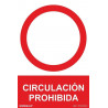 Sinal de circulação proibida (círculo), com tintas UV SEKURECO