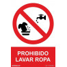 Prohibited to wash clothes sign, with SEKURECO UV inks.
