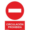 Señal de circulación prohibida, con tintas UV SEKURECO