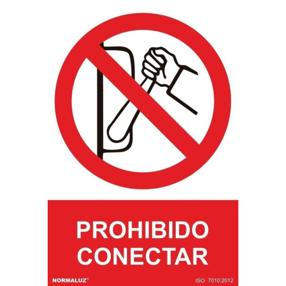 Señal Prohibido Conectar Con Tintas UV