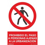Señal Proh. El Paso A Personas Ajenas A La Urbanización Con Tintas UV