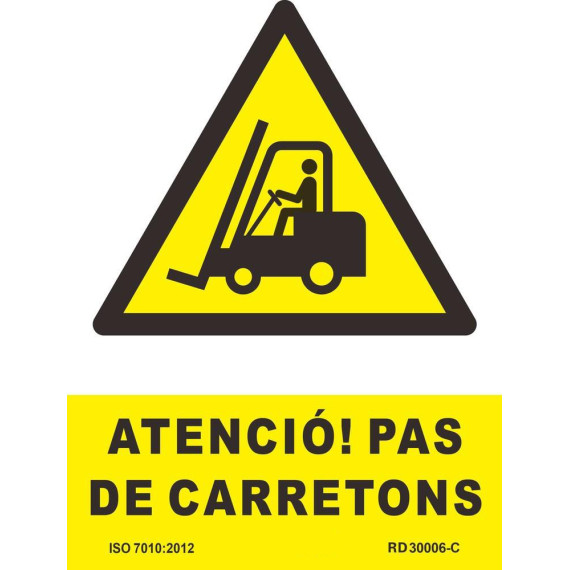 Sign in Catalan "ATTENTION! PASS OF RETROWS" in UV Inks