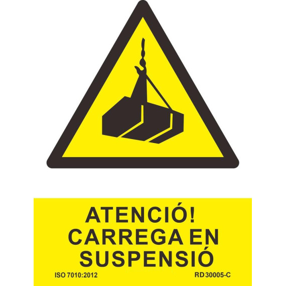 Señal en catalán "ATENCIÓ! CARREGA EN SUSPENSIÓ" en tintas UV