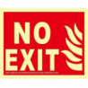 No Exit extinction sign in aluminum Class A SEKURECO