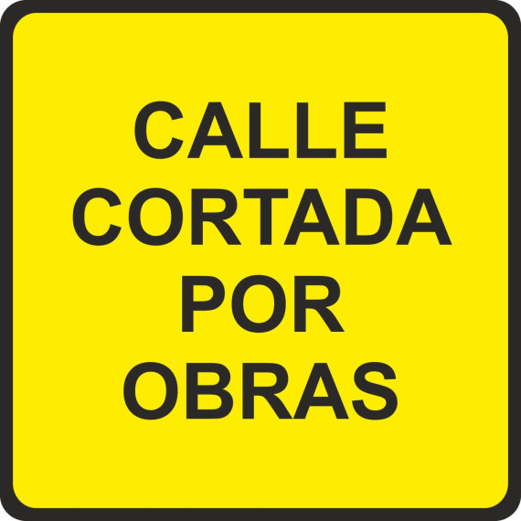 Señal Vial Metálica Calle Cortada Por Obras Lado 500 mm