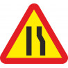 Metal Road Sign Road Narrowing on the Right Side 700 mm