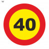 Signo de trânsito 40 Km/h Velocidade máxima 700 x 700 mm