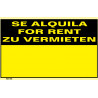 Señal de aviso Se Alquila, For Rent, Zu Vermieten (español, inglés, alemán) SEKURECO