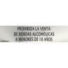 Prohibida la Venta de Bebidas Alcohólicas A Menores de 18 años, cartel de acero inoxidable de 0'8mm 50 x 200 mm SEKURECO