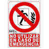 Signo luminoso de segurança "Não utilizar em caso de emergência