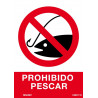 Señal de Prohibido pescar, con tintas UV SEKURECO